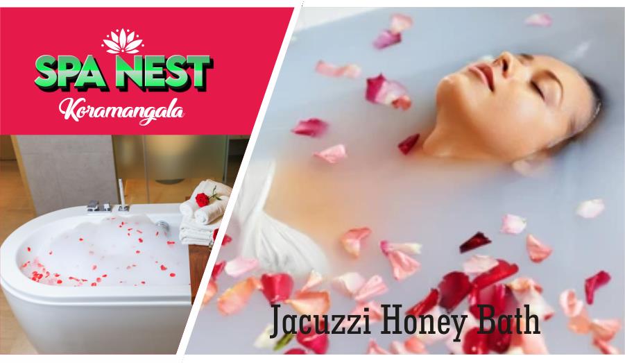 Jacuzzi Honey Bath in Koramangala